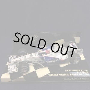 画像: セカンドハンド品●PMA1/43 BMW SAUBER F1.06 THANKS MICHAEL BRAZIL GP 2006 (R.クビサ）#17